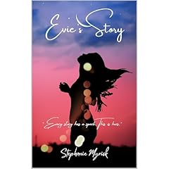 Evie's Story Audiolibro Por Stephanie Myrick arte de portada