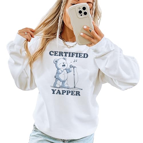 Certified Yapper Sweatshirt - Funny Trendy Bear Meme Shirt - Sarcastic Extrovert Pullover - Unisex Graphic Crewneck Sweatshirt Sand2