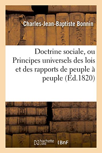 DOCTRINE SOCIALE OU PRINCIPES UNIVERSELS DOCTRINE SOCIALE OU PRINCIPES UNIVERSELS