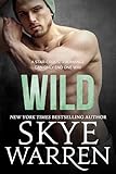 Wild: A Bad Boy Romance (Chicago Underground Book 4)