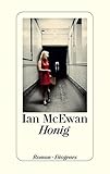 Honig, Roman, Aus dem Englischen von Werner Schmitz, - Ian McEwan