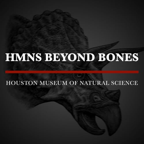 HMNS Beyond Bones Podcast cover art
