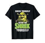 Shrek Check Yourself Before You Shrek Yourself T-Shirt