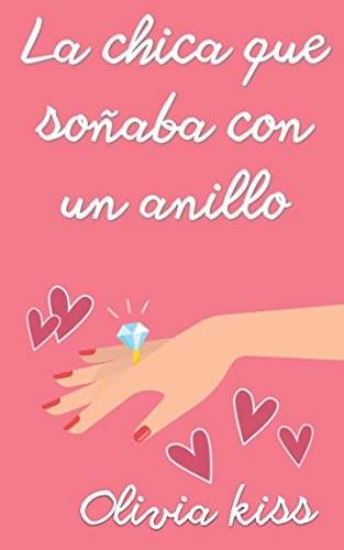 La chica que soñaba con un anillo (Chicas Magazine)