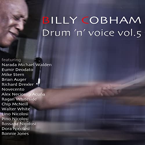 Drum 'N' Voice, Vol. 5 by Billy Cobham on Amazon Music Amazon.co.uk