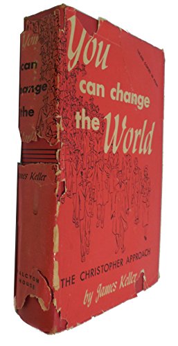 You Can Change the World! The Christopher approach B0030TDW8A Book Cover