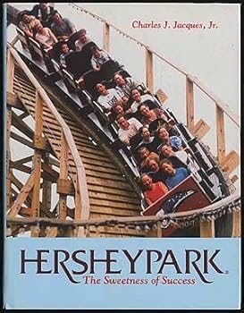 Hersheypark: The Sweetness of Success