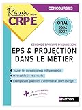  Réussir mon CRPE EPS et Projection dans le métier Admission concours L3 Oral 2026-2027