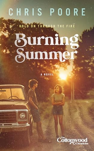 Burning Summer (The Cottonwood Chronicles Book 2)
