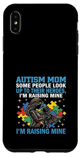 Autism Mom I Am Raising My Hero ���ǈӎ� �X�}�z�P�[�X iPhone XS Max �p