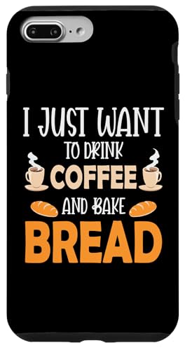 I Just Want To Drink Coffee And Bake Things Mothers Day �X�}�z�P�[�X iPhone 7 Plus/8 Plus �p