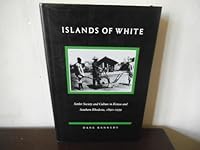 Islands of White: Settler Society and Culture in Kenya and Southern Rhodesia, 1890-1939 (Duke University Center for International Studies publication) 0822307081 Book Cover