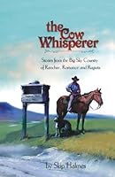 The Cow Whisperer 1571662162 Book Cover