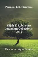 Elijah T. Robinson's Quondam Collections: Vol. 2 B0BCDF3CM8 Book Cover