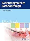 Patientengerechte Parodontologie (ZMK Praxis)