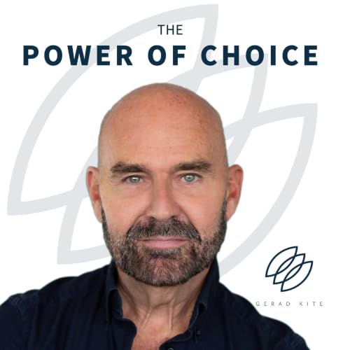 『The Power of Choice with Gerad Kite』のカバーアート