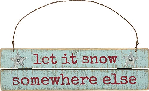 Primitives-by-Kathy-Let-it-Snow-Somewhere-Else-Hanging-Ornament Primitives by Kathy Let it Snow Somewhere Else Hanging Ornament