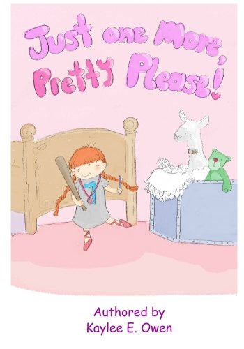 Just one more, pretty please!