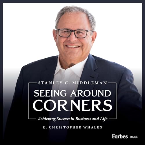 Seeing Around Corners by R. Christopher Whalen episode artwork