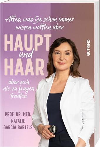 Alles, was Sie schon immer wissen wollten über Haupt und Haar, aber sich nie zu fragen trauten: Die besten Tipps für gesundes Haar!