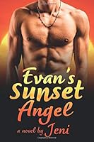 Evan's Sunset Angel 0997095180 Book Cover