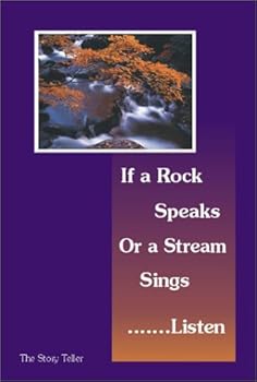 Paperback If a Rock Speaks or a Stream Sings ... Listen Book