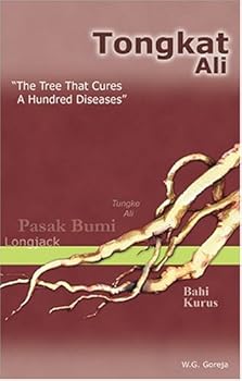 Paperback Tongkat Ali: The Tree That Cures a Hundred Diseases Book