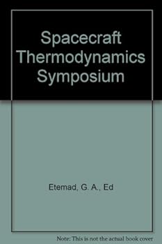 Hardcover Spacecraft Thermodynamics Symposium Book