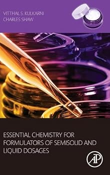 Hardcover Essential Chemistry for Formulators of Semisolid and Liquid Dosages Book