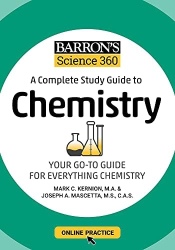 Barron's Science 360: A Complete Study Guide to Chemistry with Online Practice (Barron's Test Prep)