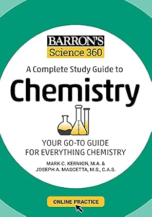 Barron's Science 360: A Complete Study Guide to Chemistry with Online Practice