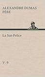 La San-Felice, v. 9 - Alexandre Dumas Père 