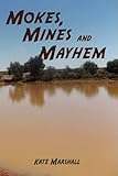  Mokes, Mines and Mayhem
