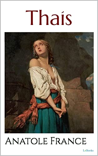 Thaís - Anatole France (Prêmio Nobel)