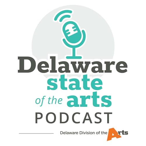 Delaware State of the Arts Podcast cover art