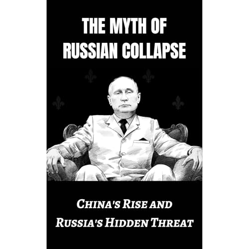 The Myth of Russian Collapse Audiolibro Por Prabal Jain arte de portada