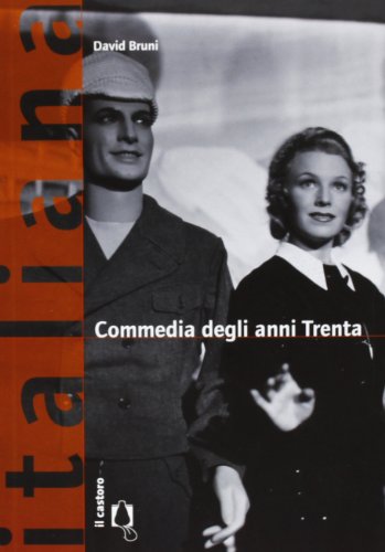 Commedia anni Trenta Commedia anni Trenta