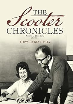 Hardcover The Scooter Chronicles: A Novel in Three Parts / Part Two Book