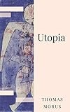 utopia de thomas morus pdf  Thomas Morus: Utopia. Über einen Staat, der noch nicht ist
