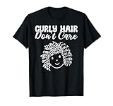 Curly Hair Don't Care Hairstylist T-Shirt