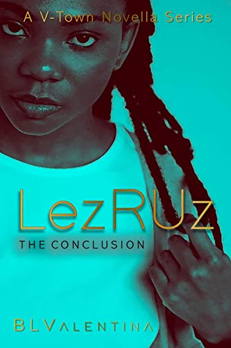 LezRUz V: The Conclusion (English Edition)