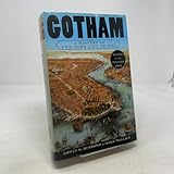 Gotham: A History of New York City to 1898 (The History of NYC Series)