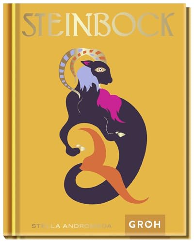 Steinbock: Ein edles Geschenkbuch über die Kraft der Astrologie | Tolles Horoskop-Buch für alle im Sternzeichen Steinbock Geborenen (Sternzeichen-Bücher zum Verschenken)