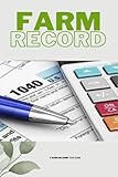 Farm Income Tax Record Logbook: Income and Expense Ledger Book