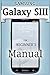 Produktbild Samsung Galaxy S3 Manual: The Beginner's User's Guide to the Galaxy S3