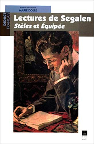 Lectures de Segalen: Stèles et Equipée