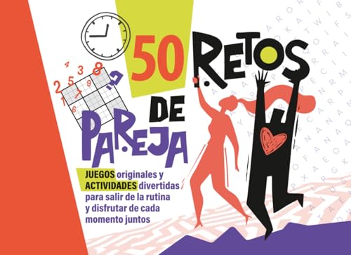 50 Retos de Pareja: Juegos Originales y Actividades Divertidas...
