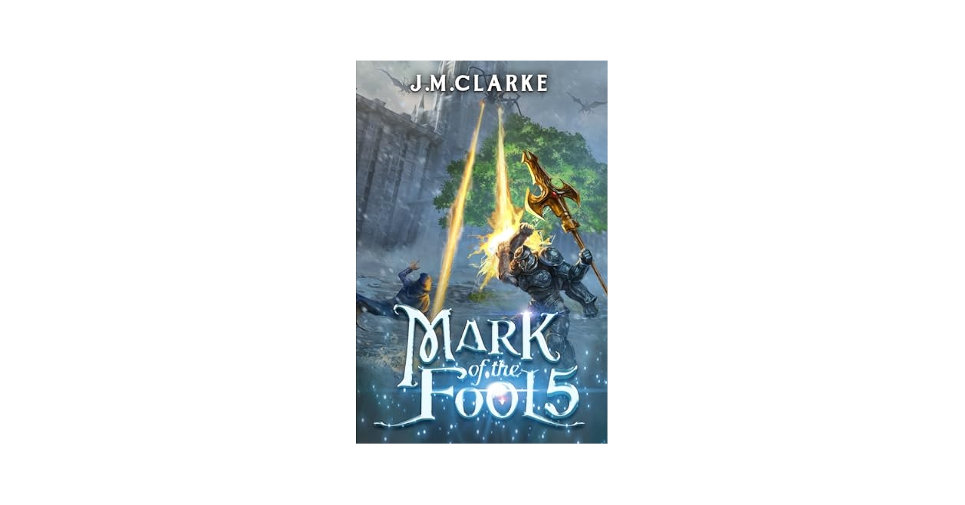 Mark of the Fool 5: A Progression Fantasy Epic: Clarke, J.M.