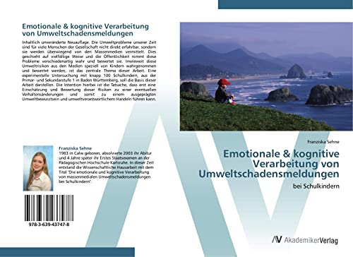 Emotionale & kognitive Verarbeitung von Umweltschadensmeldungen: bei Schulkindern