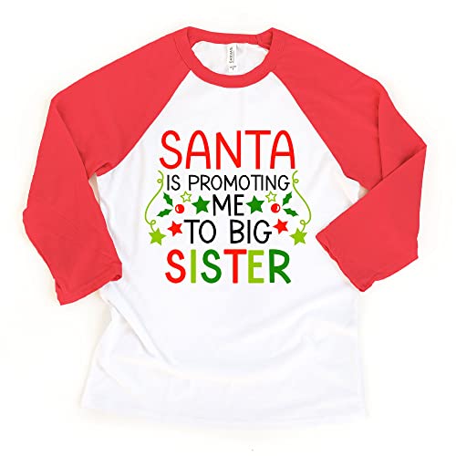 Santa is Promoting Me to Big Sister Christmas Toddler Tee & Raglan Tee